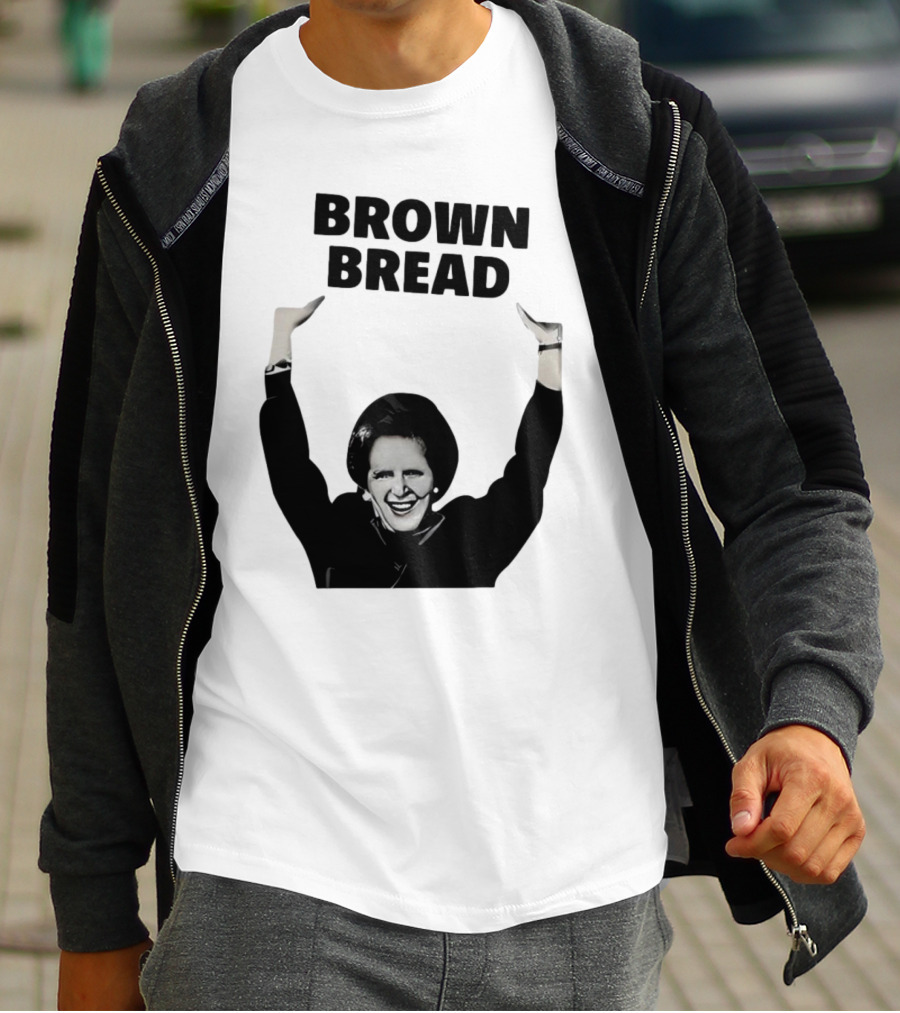 Brown Bread Margaret Thatcher Iconic Gesture T-Shirt