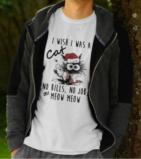 I Wish I Was A Cat No Bills No Job Just Meow Meow Santa Hat Christmas Lights T-Shirt