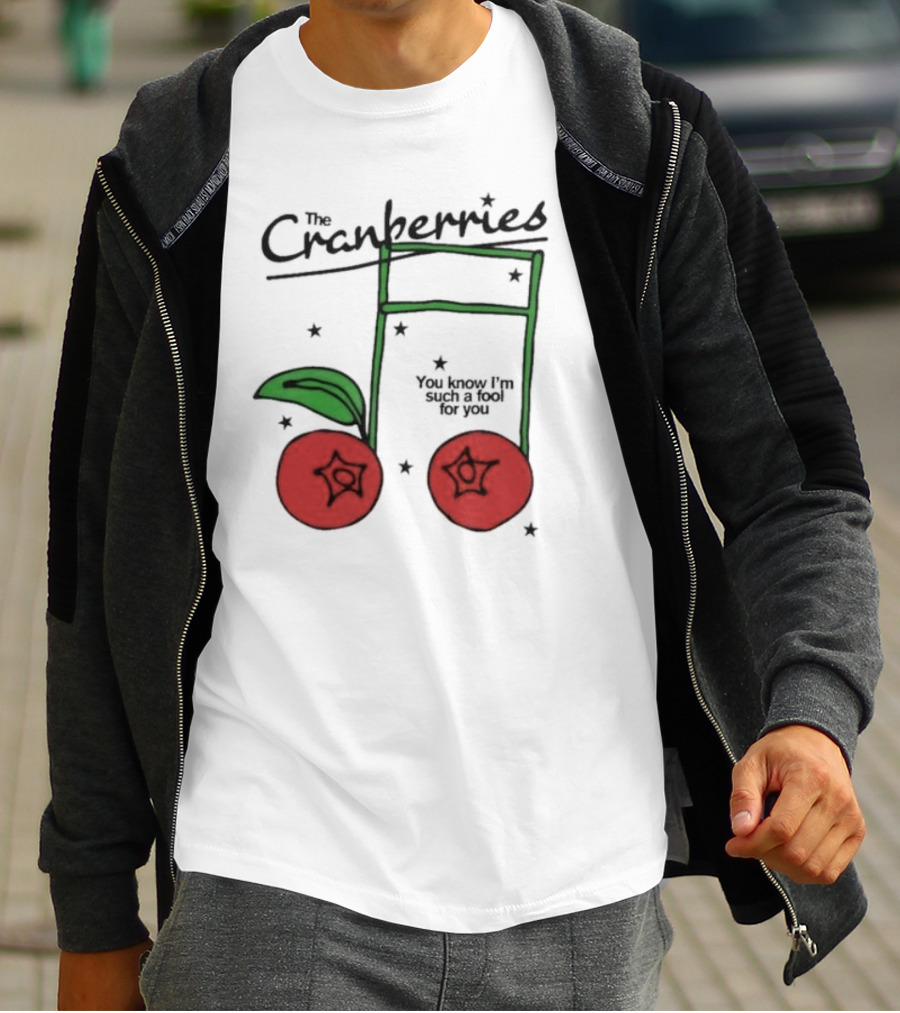 The Cranberries Linger You Know I'm Such A Fool For You Musical Note And Cherry T-Shirt