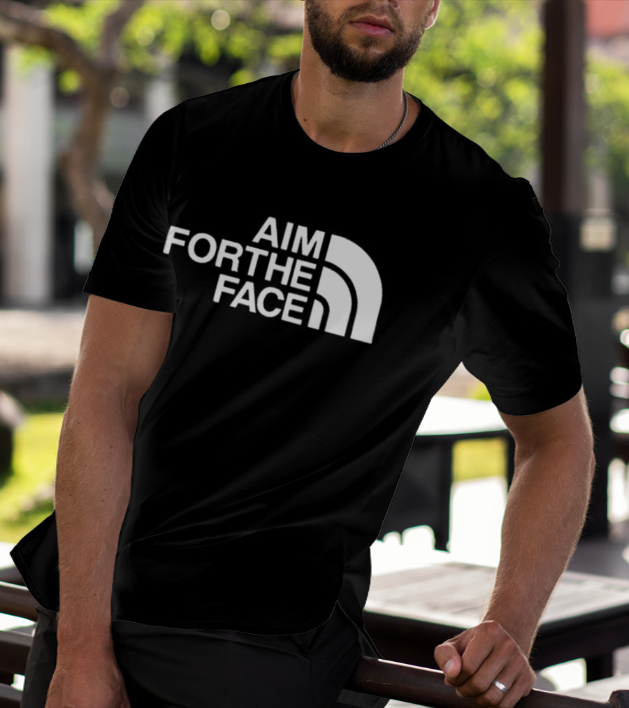 Aim For The Face T-Shirt