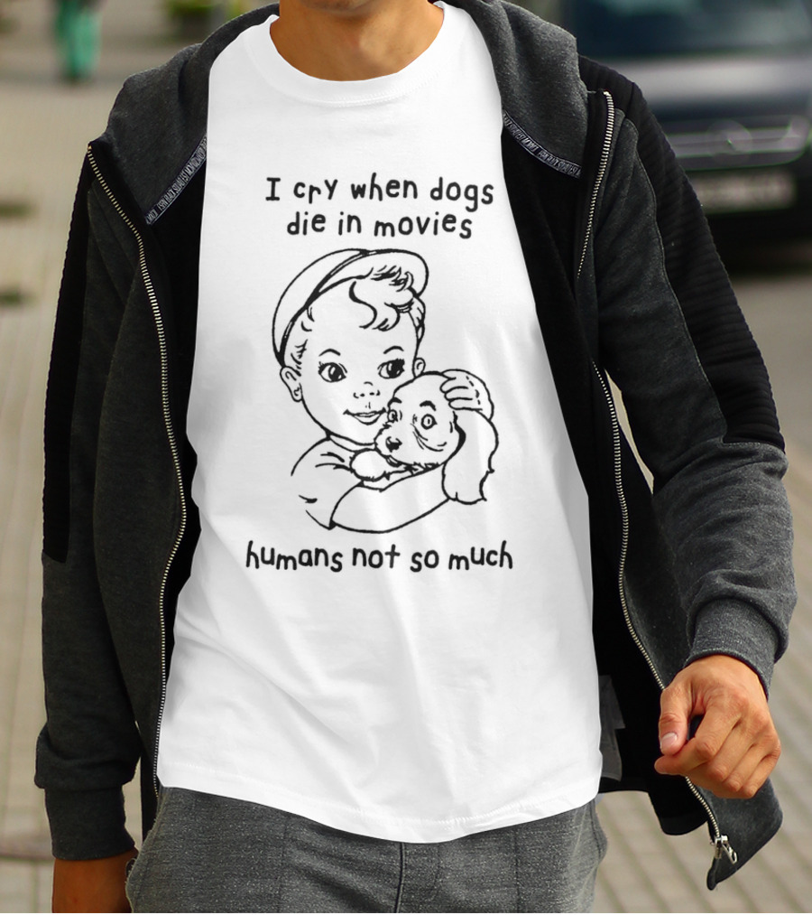 I Cry When Dogs Die In Movies Humans Not So Much Retro Kid And Puppy T-Shirt
