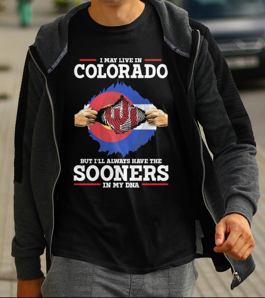 I May Live In Colorado But I'll Always Have The Sooners In My DNA T-Shirt