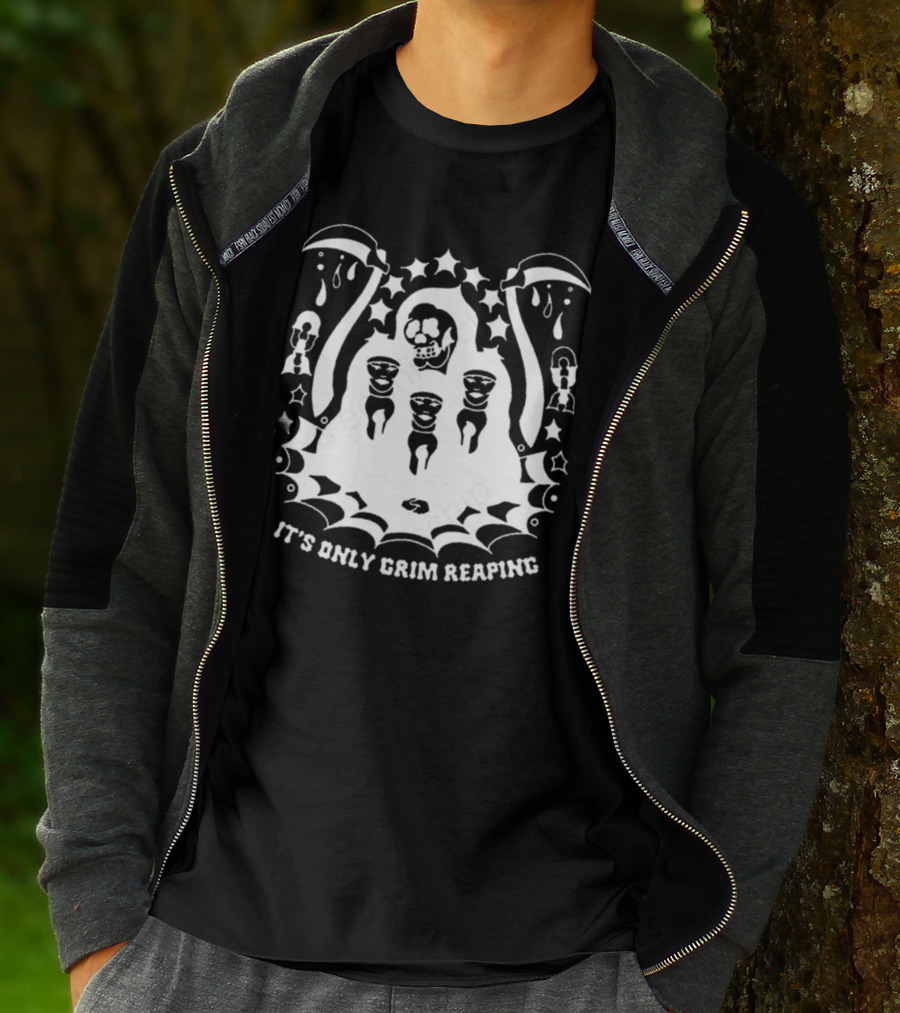 It's Only Grim Reaping Pup Grim Reaping T-Shirt