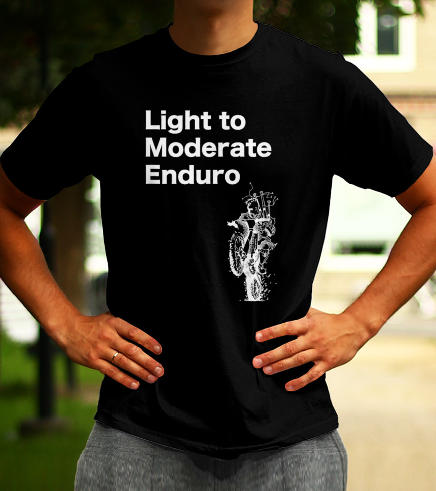 Light To Moderate Enduro Adventure With Motorcycle T-Shirt