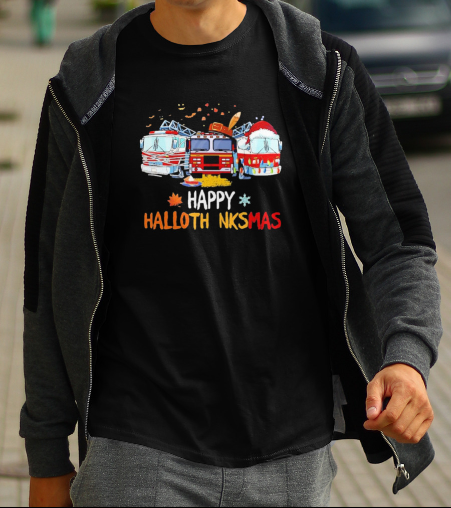 Happy Hallothankmas Firefighter Trucks Halloween Thanksgiving Christmas T-Shirt