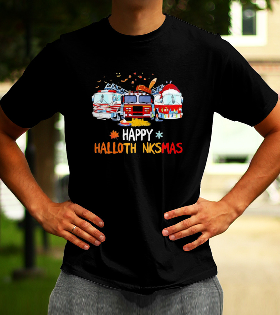 Happy Hallothankmas Firefighter Trucks Halloween Thanksgiving Christmas T-Shirt