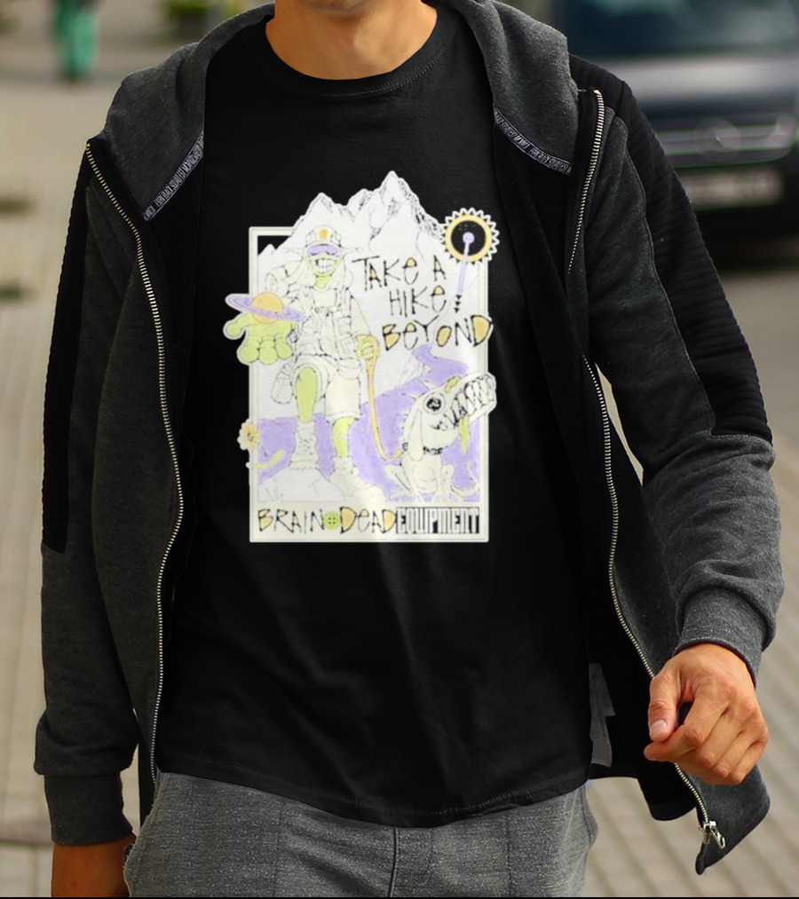 Take A Hike Beyond Brain Dead Equipment T-Shirt