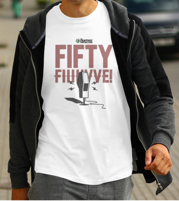 Fantasy Footballers Fifty Fiiive Podcast Mic T-Shirt