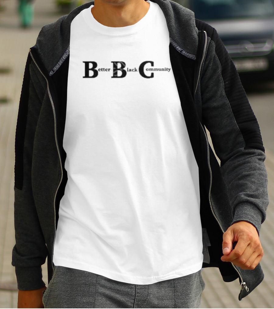 Better Black Community Kendrick Curry Bbc T-Shirt