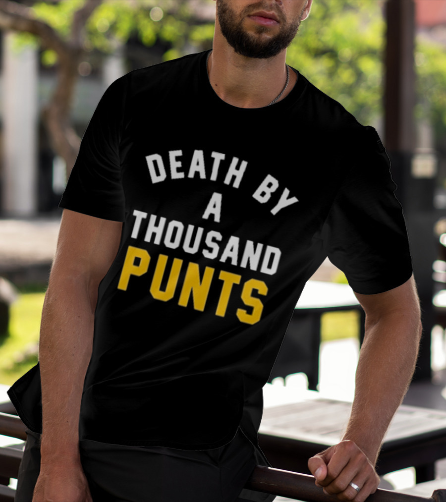 Pittsburgh Company Death By A Thousand Punts Football Humor T-Shirt
