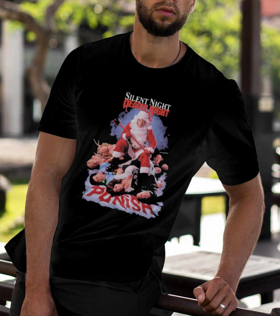 Silent Night Deadly Night Santa Punish Punishment Is Good T-Shirt