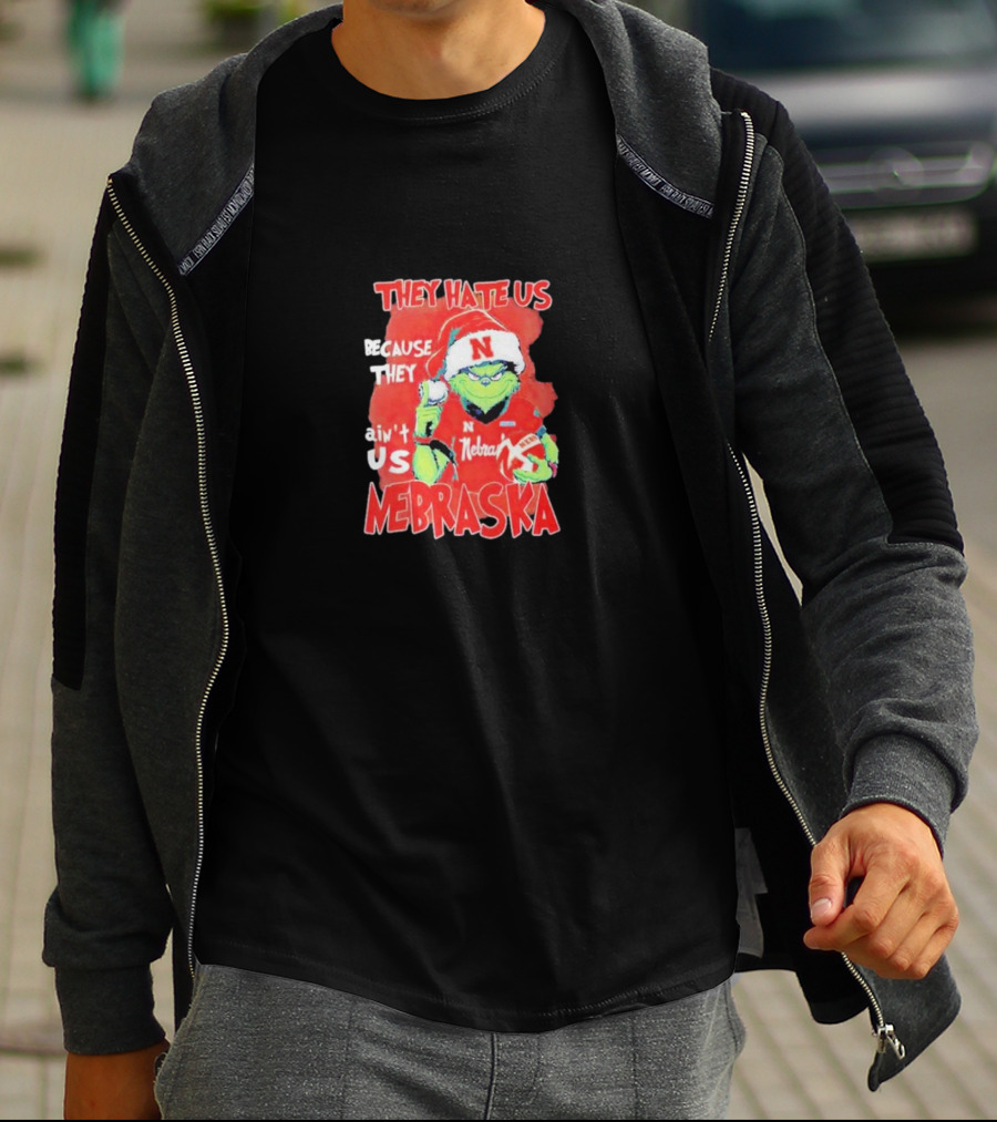 They Hate Us Because They Ain't Us Nebraska Cornhuskers Christmas Santa Grinch T-Shirt