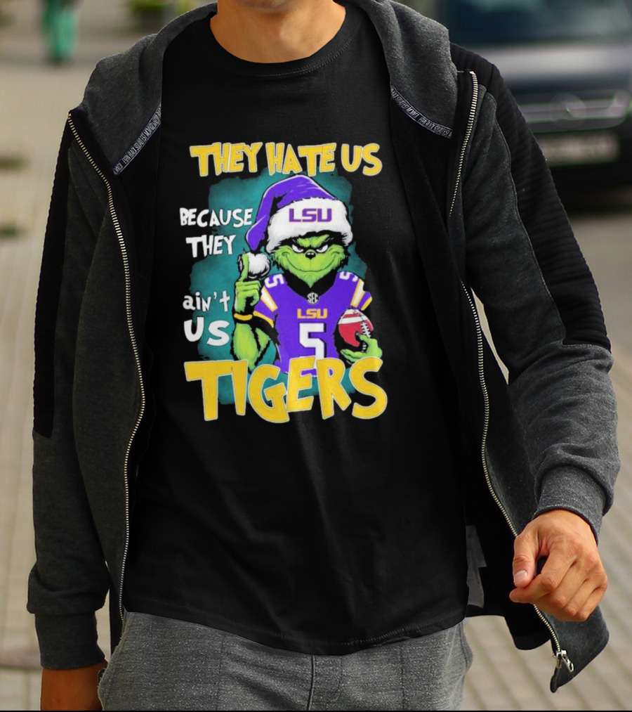 They Hate Us Because They Ain't Us LSU Tigers Grinch Football Christmas T-Shirt