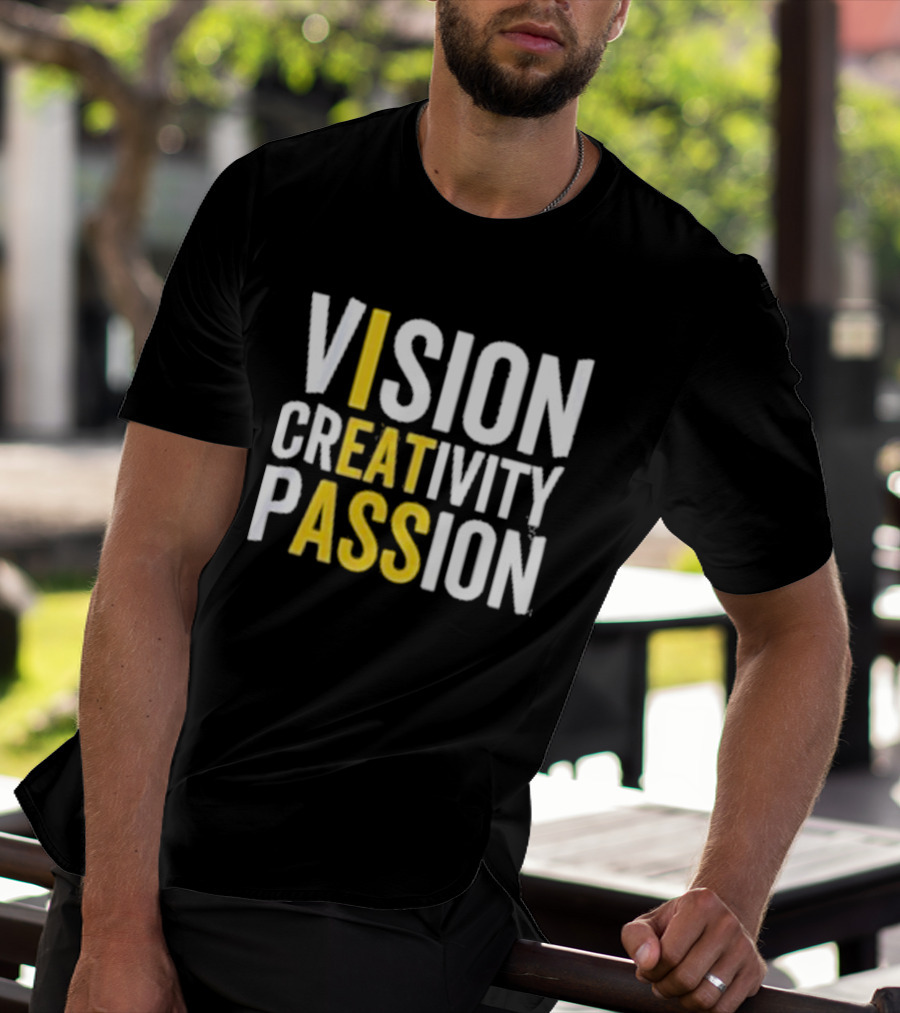 Vision Creativity Passion Inspirational Motivation T-Shirt