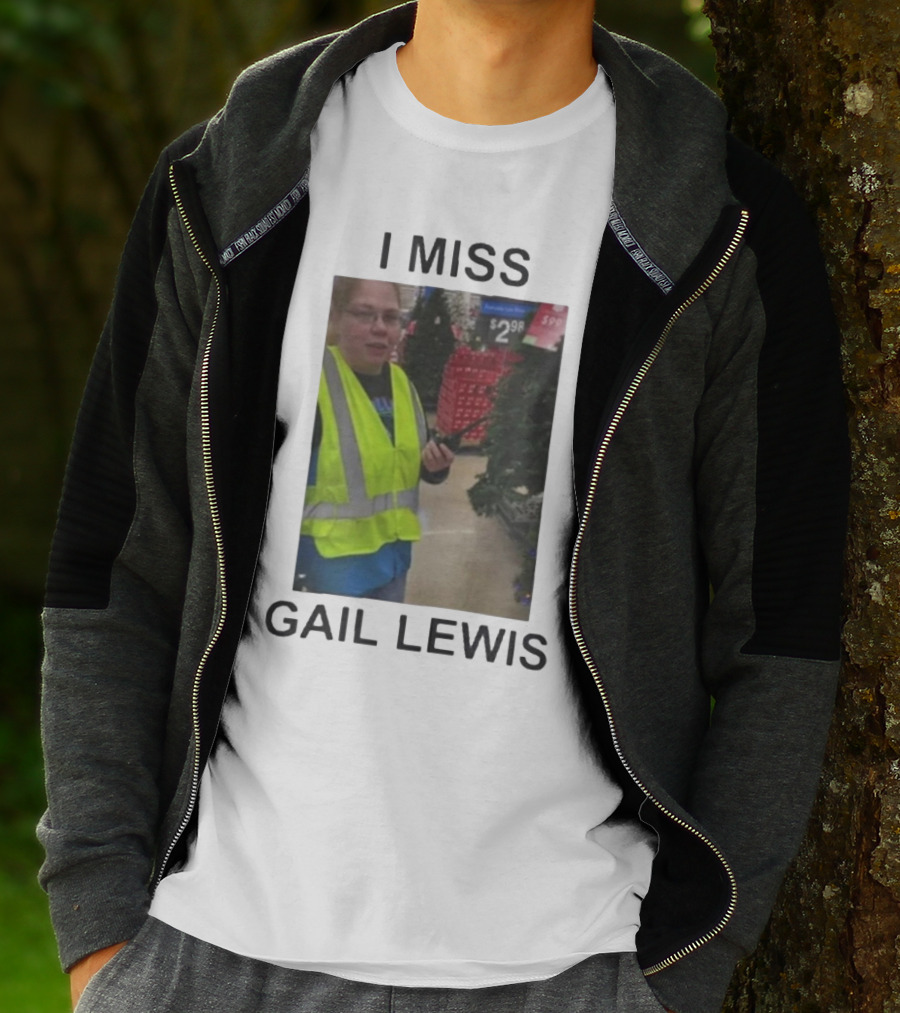 I Miss Gail Lewis Signing Out Goodbye Meme - Funny Product Gail Lewis Iconic Reference T-Shirt