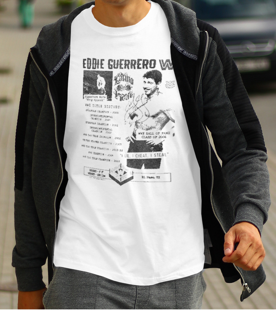 Eddie Guerrero Latino Heat WWE Hall Of Fame Lie Cheat Steal Fanzine Collage Ripple Junction T-Shirt