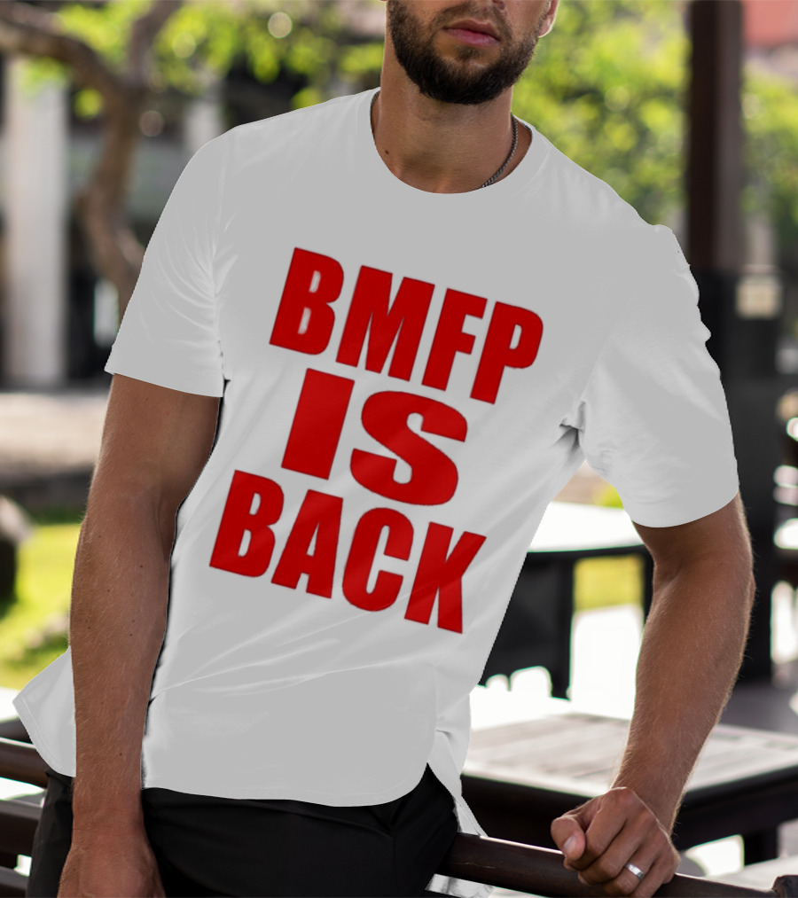 BMFP Is Back Bold Red Lettering T-Shirt