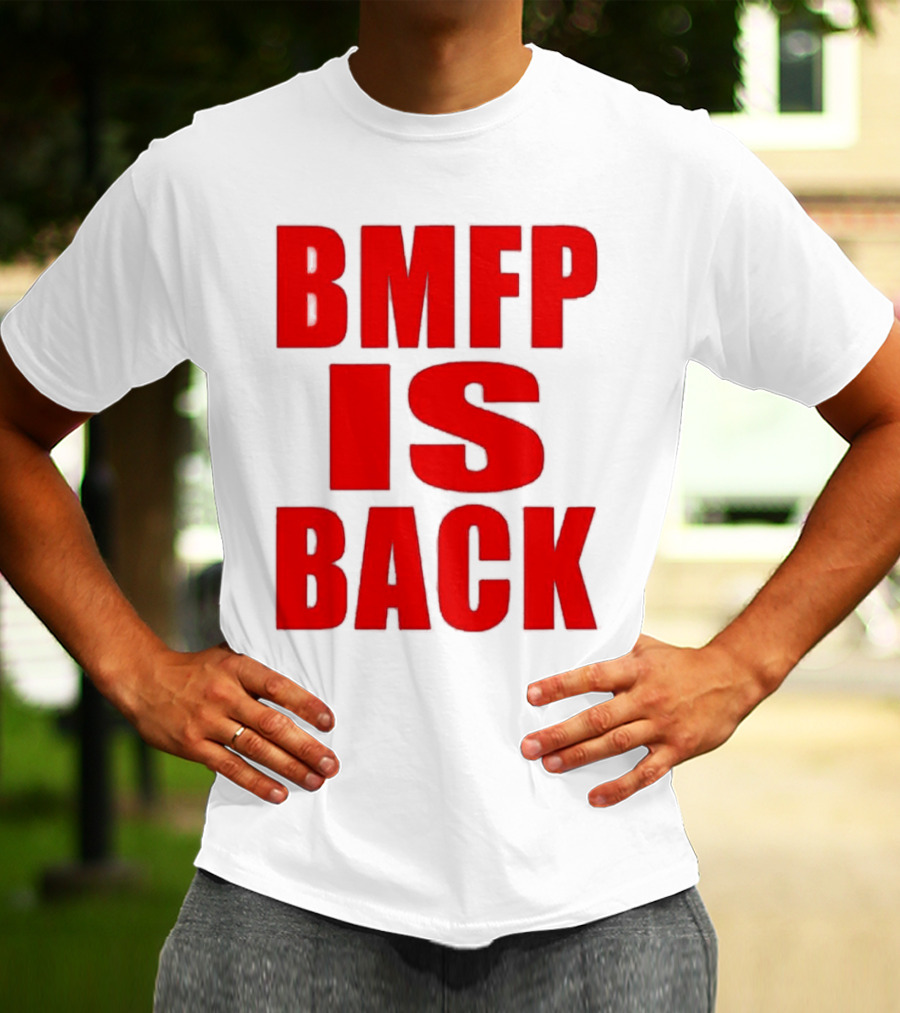 BMFP Is Back Bold Red Lettering T-Shirt