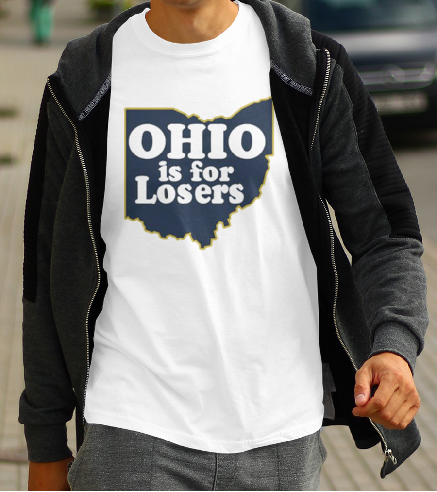 Ohio Is For Losers Michigan College Rivalry T-Shirt