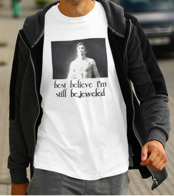 Best Believe I'm Still Bejeweled Black And White Male T-Shirt