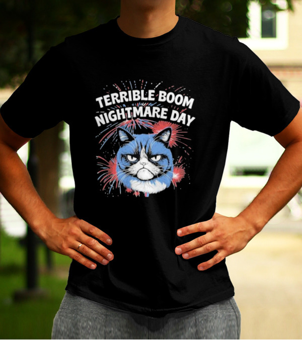 Terrible Boom Nightmare Day Cat Explosion T-Shirt