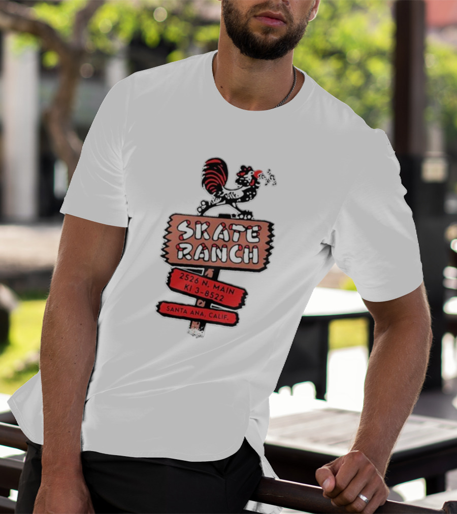 Skate Ranch Chicken 2526 N Main KI 3-8522 Santa Ana Calif T-Shirt