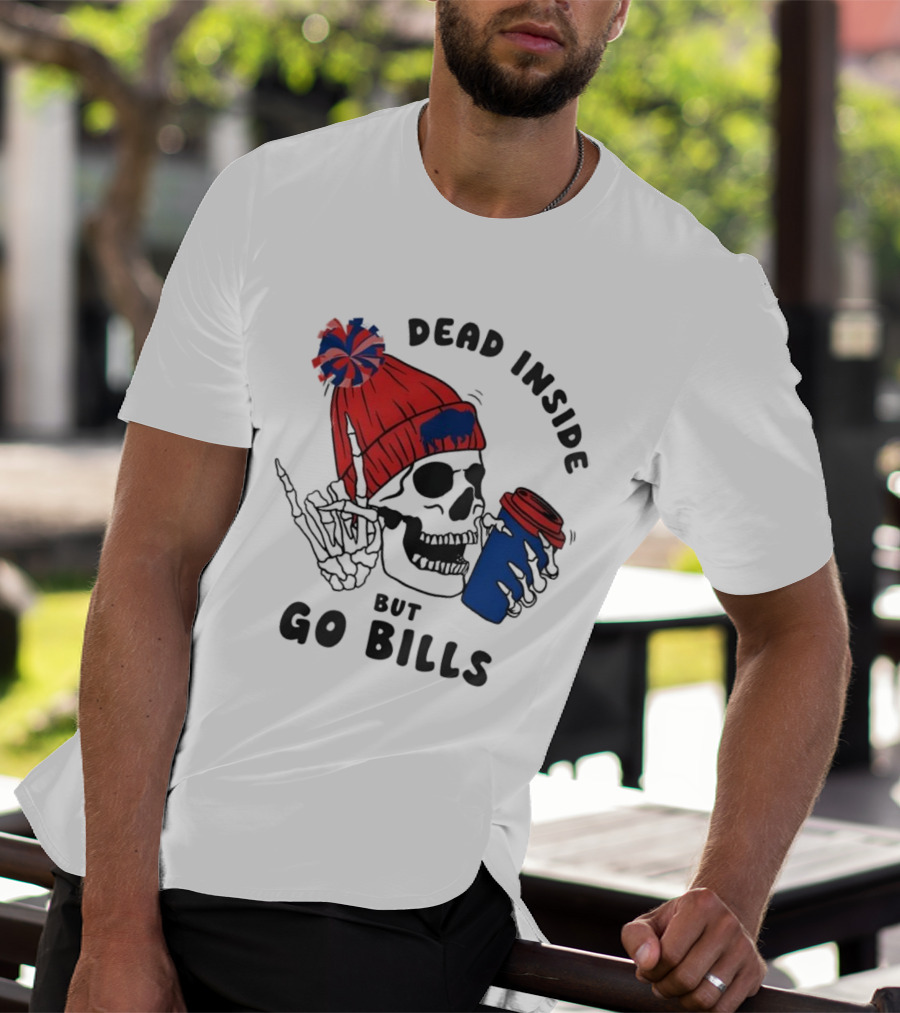 Dead Inside But Go Bills Skull Wearing Red Beanie Drinking Coffee T-Shirt