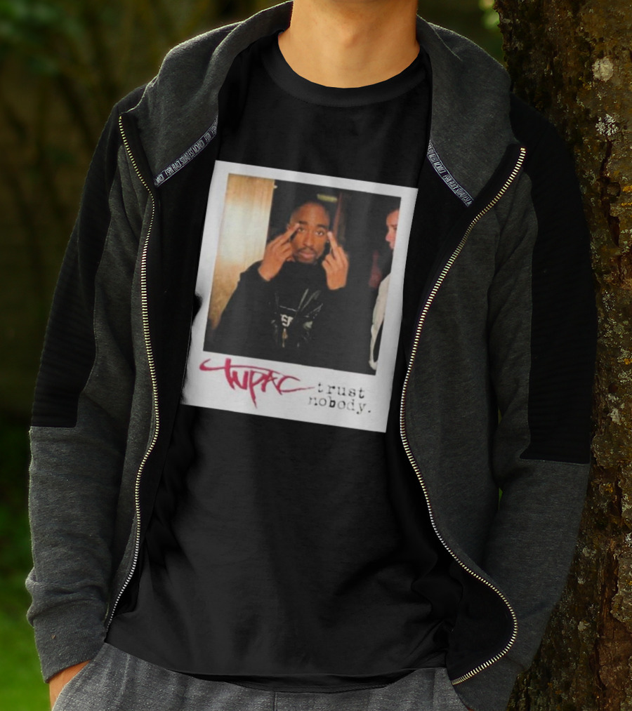 Tupac Trust Nobody Photo Destiny Jones T-Shirt