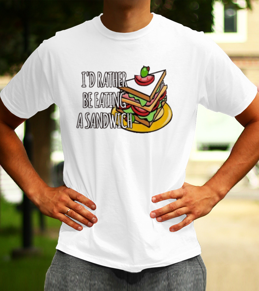 I'd Rather Be Eating A Sandwich Layered Snack Stack T-Shirt