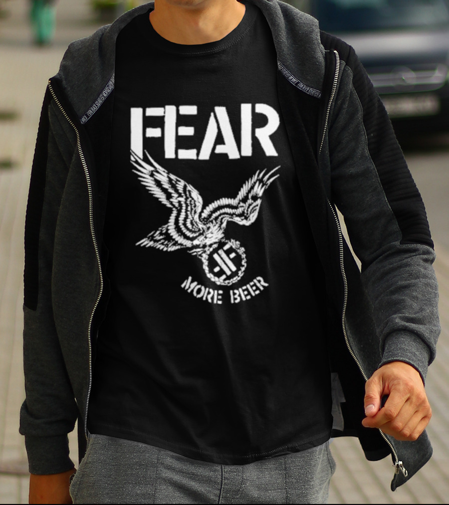 FEAR More Beer Eagle T-Shirt