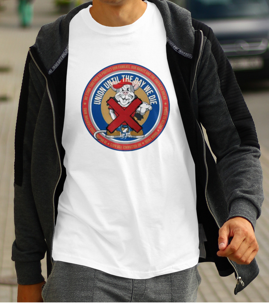 Union Until The Day We Die Brotherhood No Rats T-Shirt