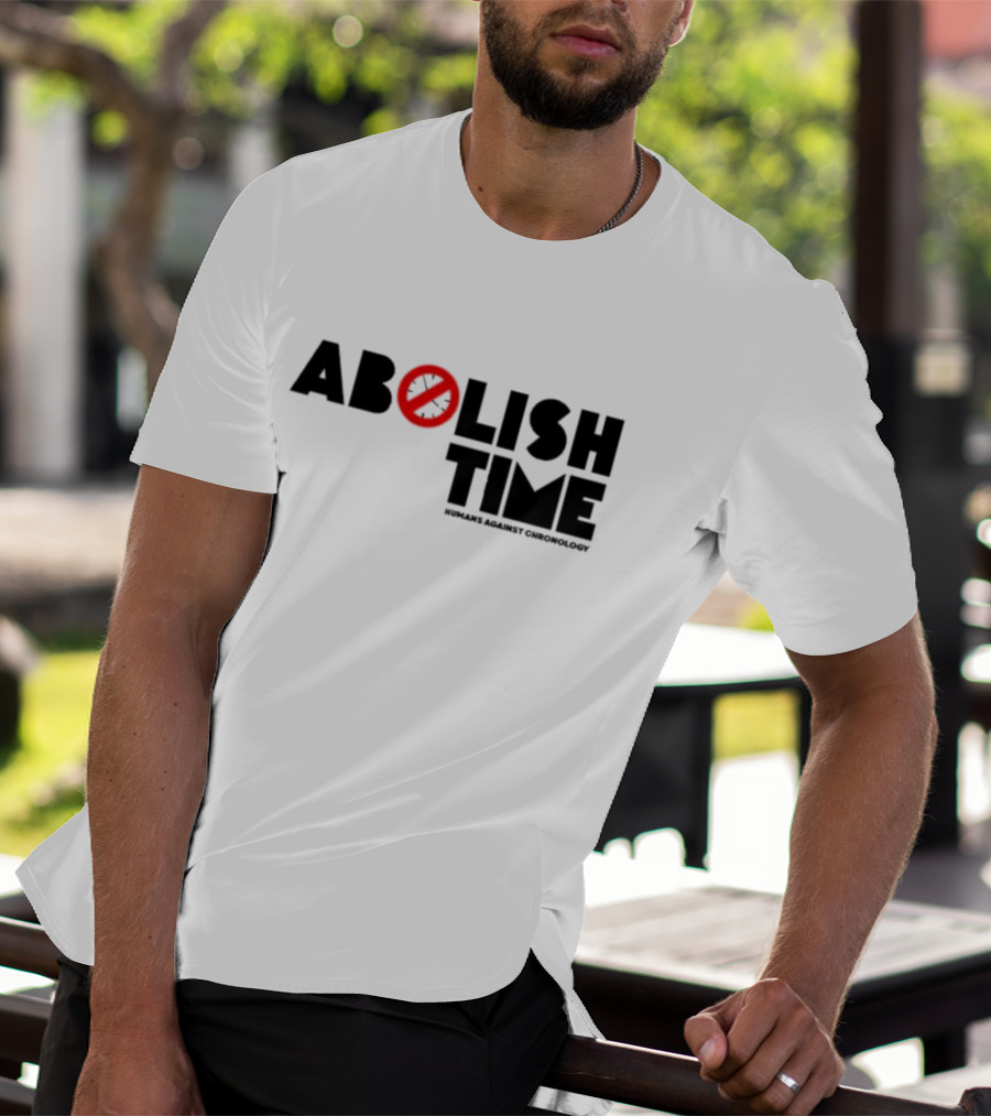 Abolish Time Symbol With Humans Against Chronology T-Shirt
