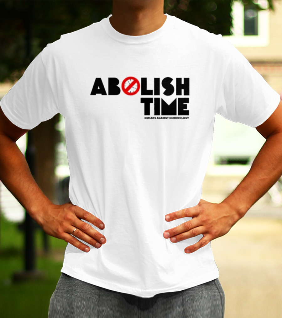Abolish Time Symbol With Humans Against Chronology T-Shirt