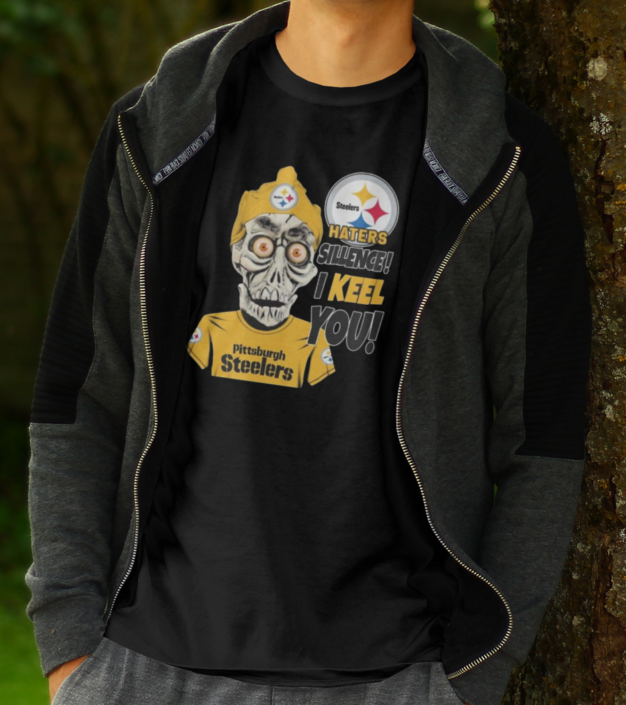 Pittsburgh Steelers Haters Sillence I Keel You T-Shirt