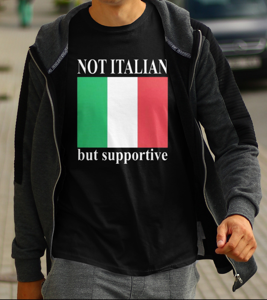 Not Italian But Supportive Flag Colors T-Shirt