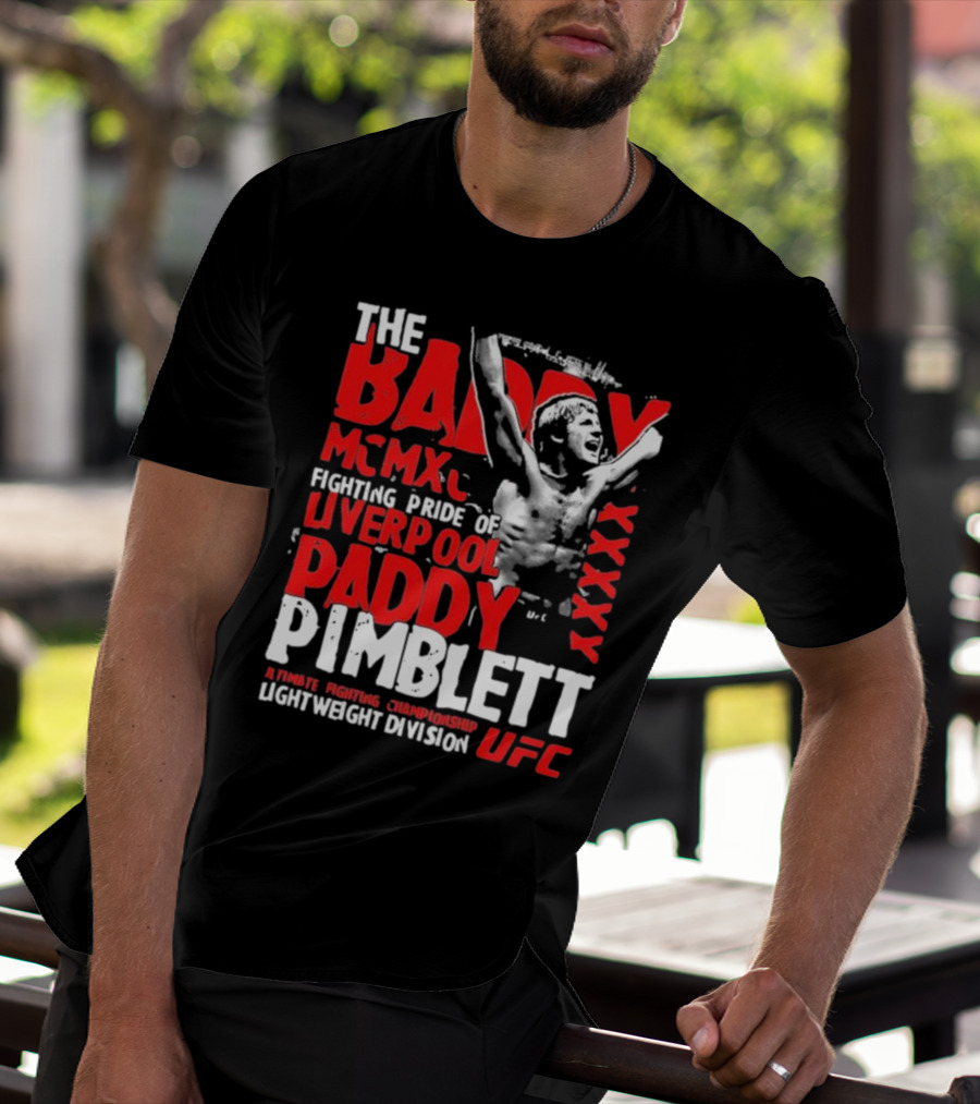 The Baddy Paddy Pimblett UFC Lightweight Division Fighting Pride Of Liverpool T-Shirt