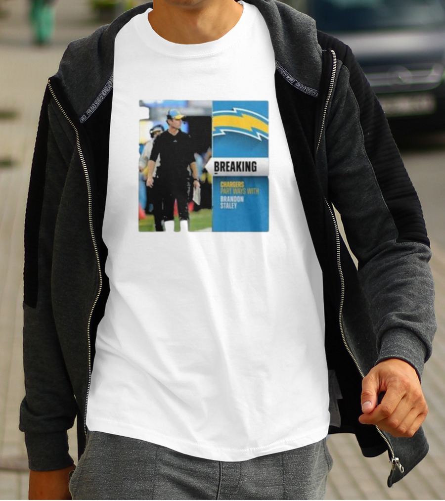 Breaking Chargers Part Ways With Brandon Staley T-Shirt