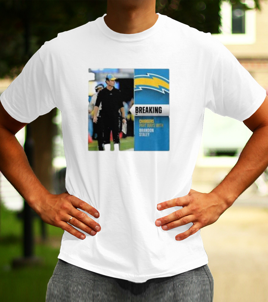 Breaking Chargers Part Ways With Brandon Staley T-Shirt
