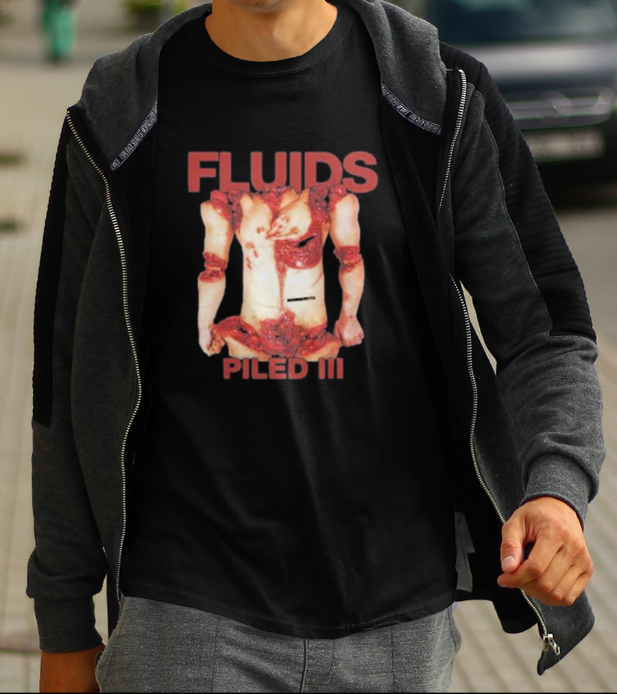 FLUIDS PILED III Gory Anatomy Horror T-Shirt