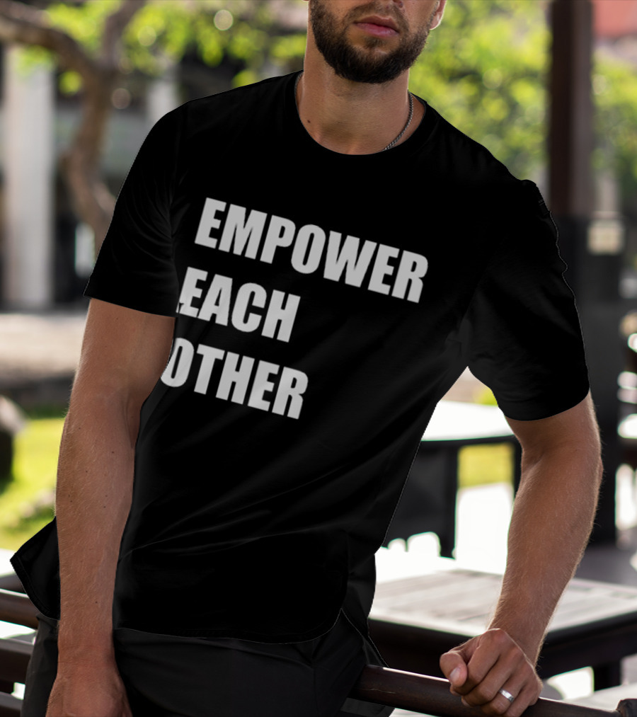 Empower Each Other Quality Initiative T-Shirt