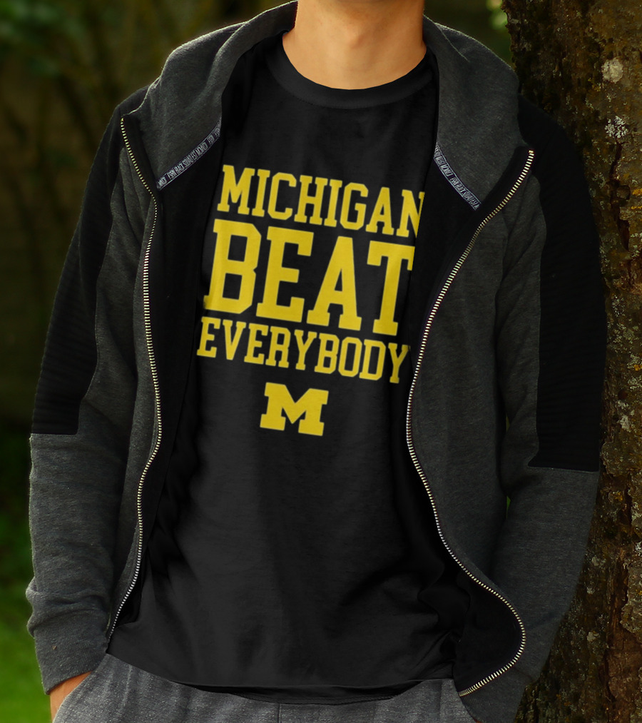 M Den Michigan Beat Everybody M T-Shirt