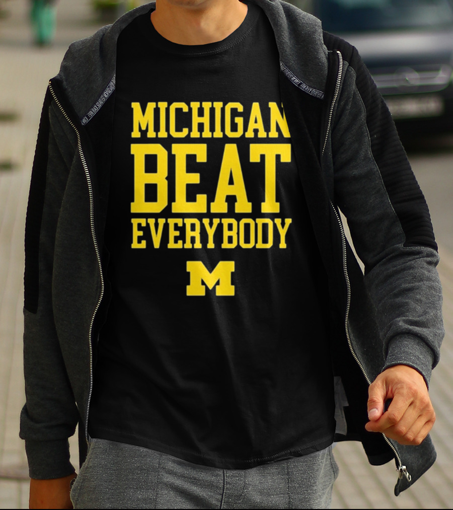 M Den Michigan Beat Everybody M T-Shirt
