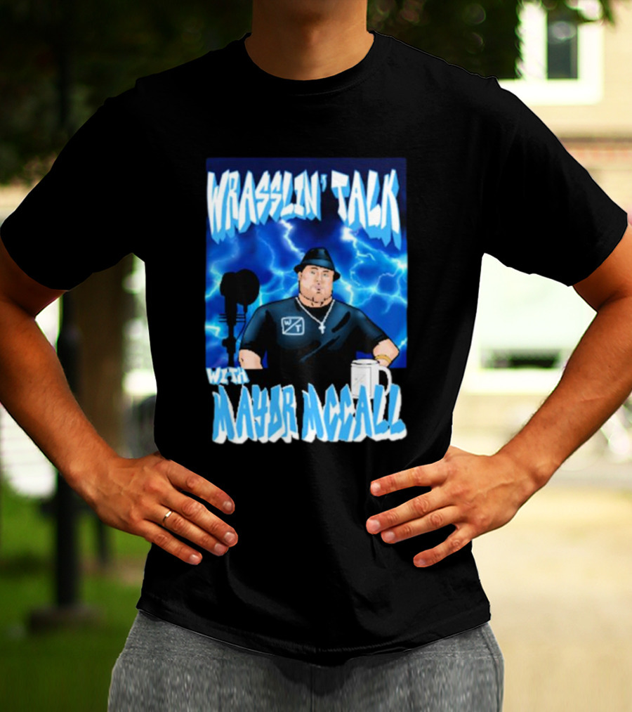 Wrasslin' Talk With Mayor Mccall Blue Lightning T-Shirt