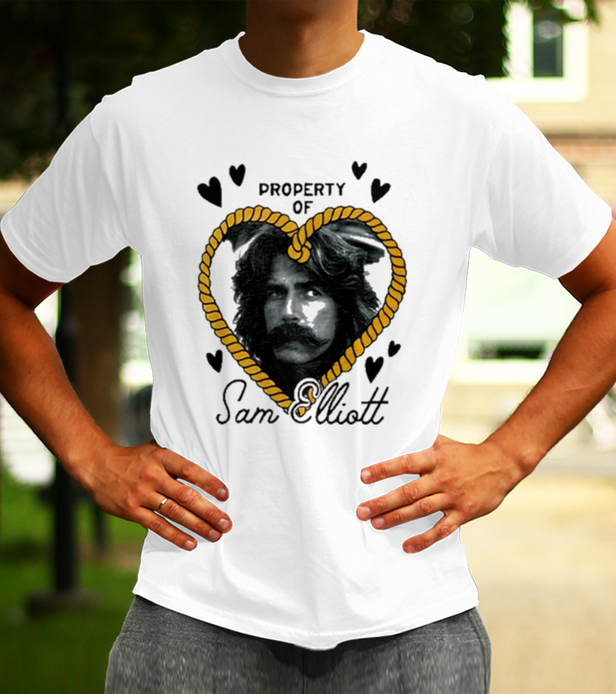 Property Of Sam Elliott Heart Rope T-Shirt
