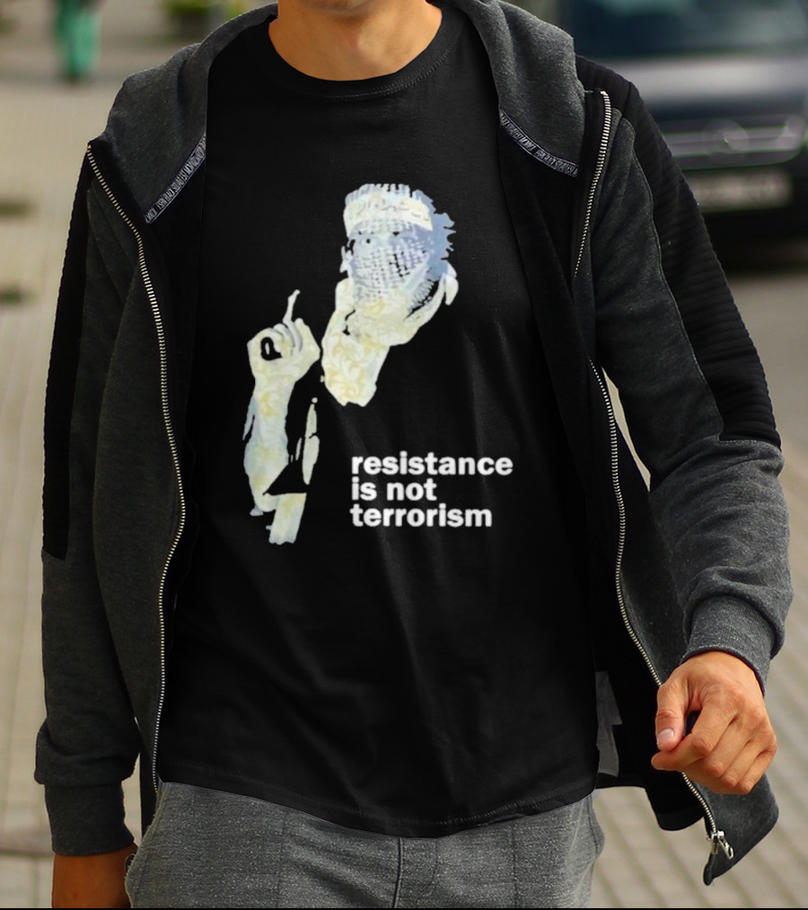 Resistance Is Not Terrorism Masked Figure T-Shirt