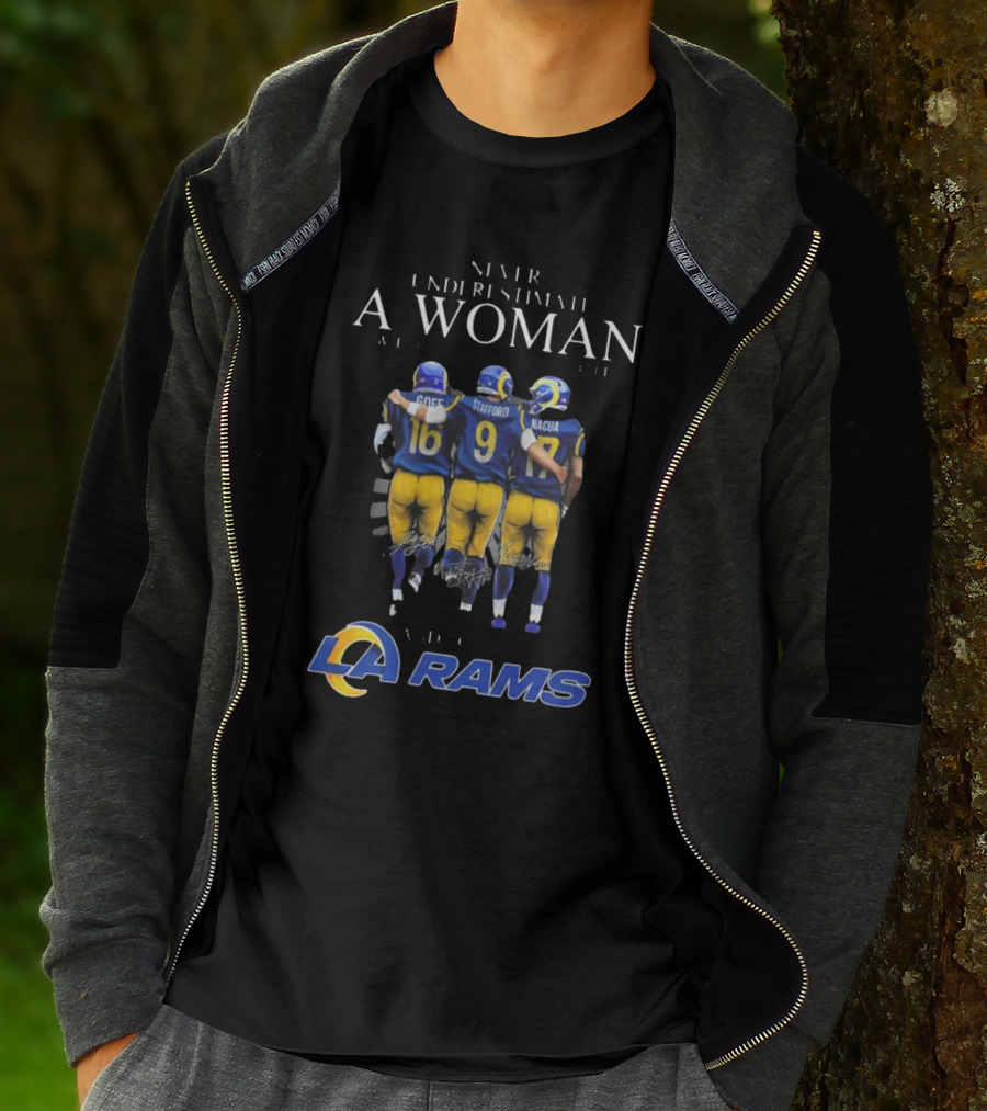 Never Underestimate A Woman Who Loves And Understands Los Angeles Rams Football With Goff Stafford Nacua T-Shirt
