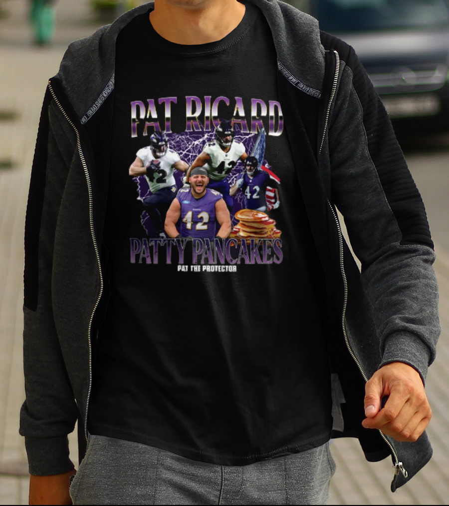 Pat Ricard Patty Pancakes Pat The Protector Ravens Football T-Shirt