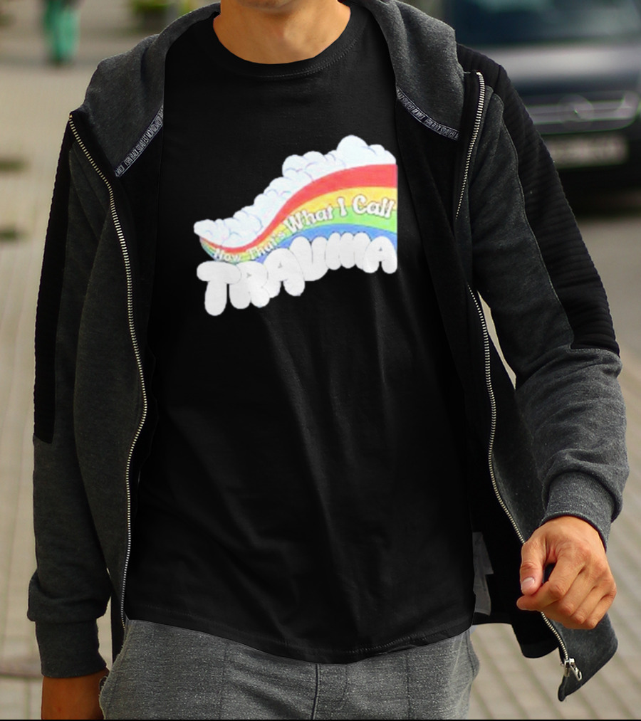 Now That’s What I Call Trauma Rainbow Clouds T-Shirt