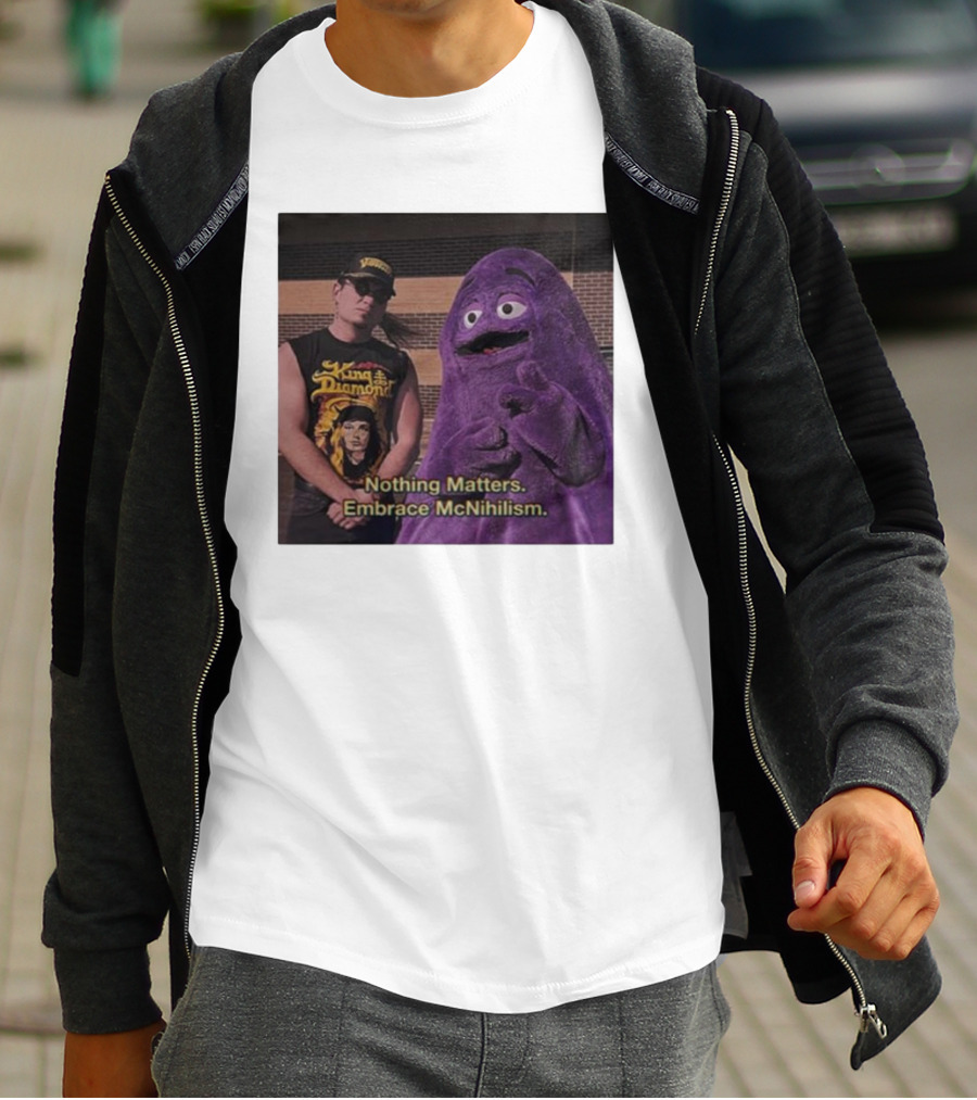 King Diamond Nothing Matters Embrace McNihilism Grimace T-Shirt