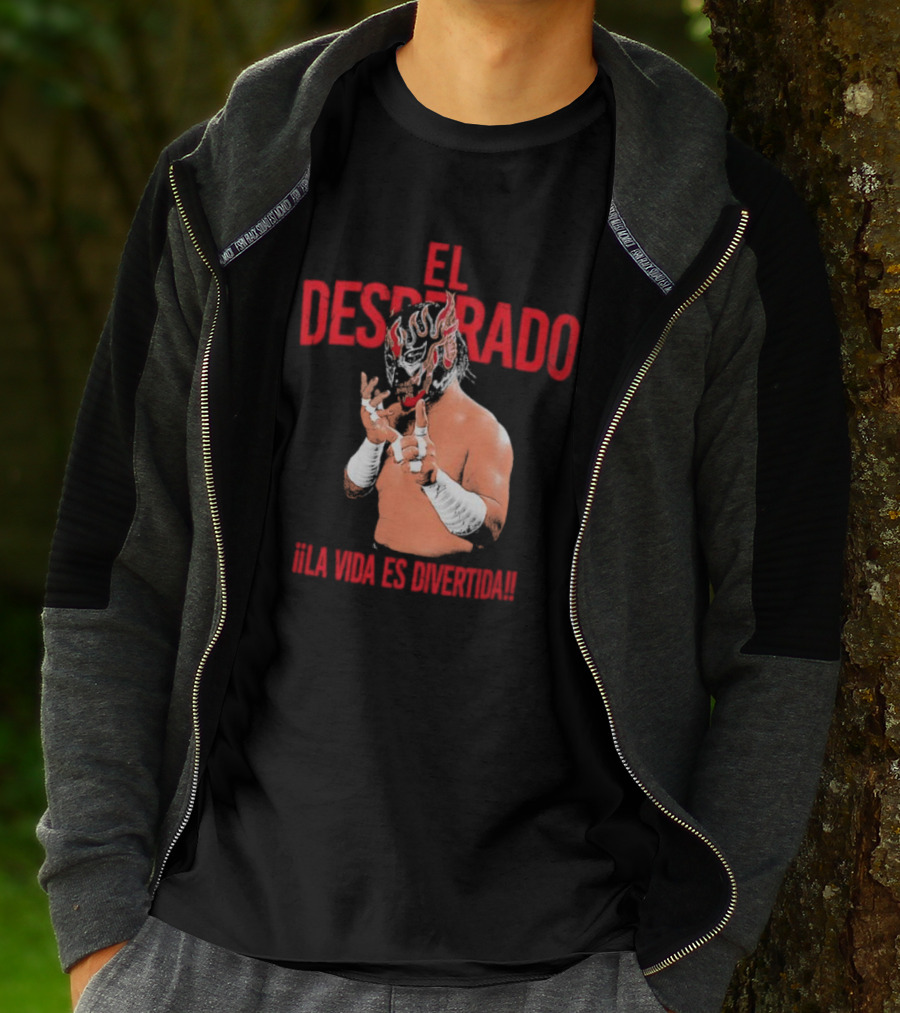 El Desperado Masked Wrestler La Vida Es Divertida T-Shirt
